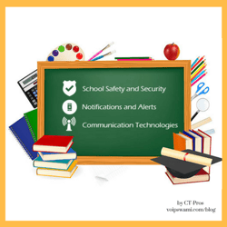 The Role of IT Communications for K12 Safety, Security & Preparedness